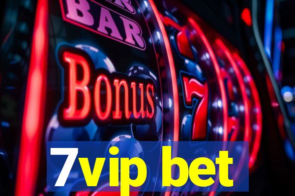 7vip bet